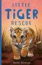 [Little Animal Rescue 04] • Little Tiger Rescue